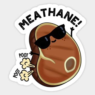 Methane Cute Farting Meat Pun Sticker